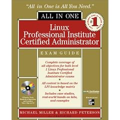 All in One Linux Professional Institute Certified Administrator. Exam Guide for 101 and 102 ( Level 1: General Linux) (All-in-one Certification)