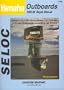 Yamaha Outboards, 1992-98 (SELOC Publications Marine Manuals)