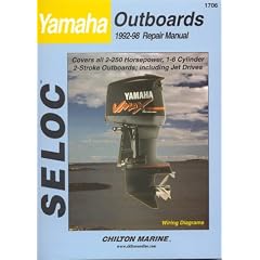Yamaha Outboards: All Engines 1992-98 (Seloc Marine Tune-Up and Repair Manuals)