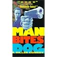 Man Bites Dog (AKA C'est arriv� pr�s de chez vous)