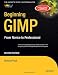 Beginning GIMP: From Novice to Professional, Second Edition