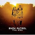 Snow Patrol: Final Straw by Snow Patrol