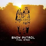Snow Patrol -  Final Straw