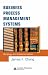 Business Process Management Systems: Strategy and Implementation