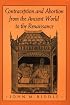Contraception and Abortion from the Ancient World to the Renaissance