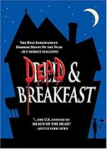 Dead and Breakfast (Unrated Edition)