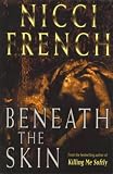 Beneath the skin