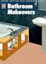 Bathroom Makeovers (Home Repair and Improvement (Updated Series))