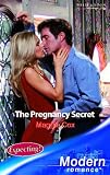 The Pregnancy Secret (Presents Extra)