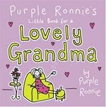 Purple Ronnie's Little Book for a Lovely Grandma
