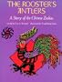 The Rooster's Antlers: A Story of the Chinese Zodiac