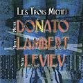 Les Trois Michel