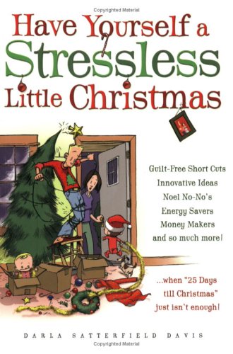Have Yourself a Stressless Little Christmas