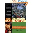 Miracle Medicines of the Rainforest: A Doctor's Revolutionary Work with Cancer and AIDS Patients by  Dr. Thomas David