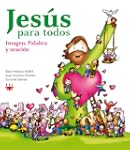 Jes�s para todos. Imagen, palabra y o...