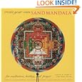 Create Your Own Sand Mandala: For Meditation, Healing, and Prayer by Eileen M. Rose and AbRose Dalto