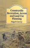 Countryside Recreation, Access and Land Use Planning