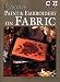 Books : Creative Paint & Embroidery on Fabric (Craft & Home Special)
