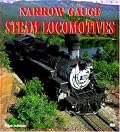 Narrow Gauge Steam Locomotives (Enthusiast Color)