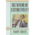 The Mayor of Castro Street (Stonewall Inn Editions (Paperback))