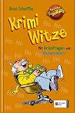 Kommissar Kugelblitz. Krimi-Witze: Mit Gripsfragen und Kichercomics - Ursel Scheffler