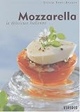 Mozzarella, la délicieuse italienne