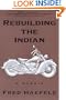 Rebuilding the Indian