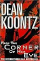 From the Corner of His Eye