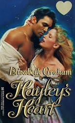 Hayley's Heart (Zebra Splendor Historical Romances)
