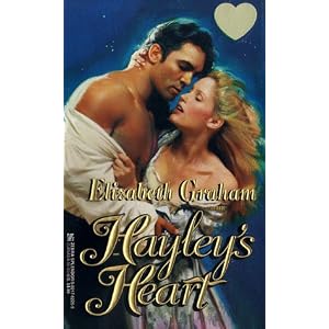 Hayley's Heart (Zebra Splendor Historical Romances) by Elizabeth Graham