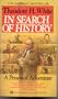 In Search of History