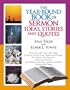 The Year-Round Book of Sermon Ideas, Stories and Quotes
