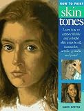 How to Paint Skin Tones James Horton, Hazel Harrison