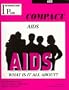 AIDS - What Is It all About?
