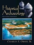 Historical Archaeology (2nd Edition)