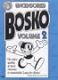 Uncensored Bosko #2