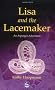 Lisa and the Lacemaker: An Asperger Adventure