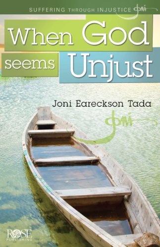 When God Seems Unjust pamphlet by Joni Eareckson Tada