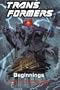 Transformers, Vol. 1: Beginnings