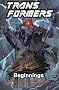 Transformers, Vol. 1: Beginnings