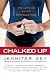 Chalked Up: My Life in Elite Gymnastics