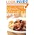 American Heart Association Meals in Minutes Cookbook: Over 200 All-New Quick and Easy Low-Fat Recipes