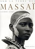 Sur la terre des massai