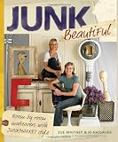 Junk Beautiful: Room by Room Makeovers with Junkmarket Style [Paperback]