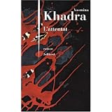 L'attentatpar Yasmina Khadra