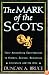 The Mark of the Scots: Their Astonishing Contributions to History, Science, Democracy, Literature
