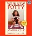Your New Potty by Joanna Cole