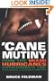 'Cane Mutiny: How the Miami Hurricanes Overturned the Football Establishment