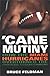 Cane Mutiny: How the Miami Hurricanes Overturned the Football Establishment