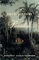 The True History of Paradise: A Novel